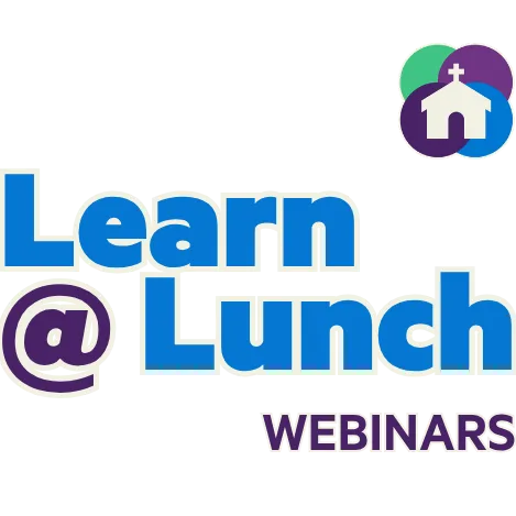 Church Benefits Board's Learn at Lunch Webinars  provide general educational information on key aspects of clergy financial wellness