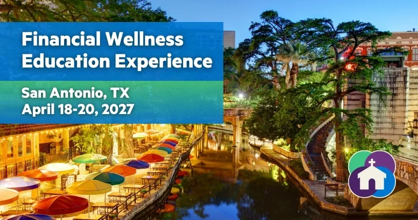 Financial Wellness Education Experience San Antonio April 2027